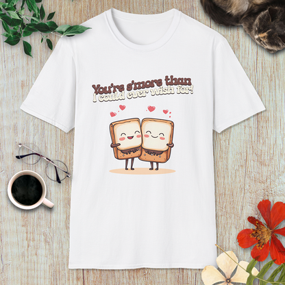 You’re S’more Than I Could Ever Wish For! T-Shirt