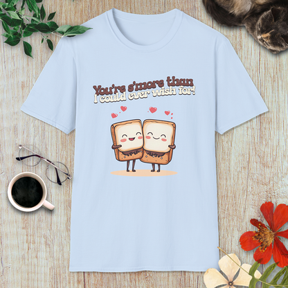 You’re S’more Than I Could Ever Wish For! T-Shirt