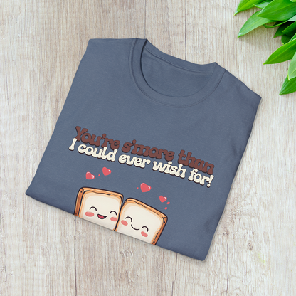 You’re S’more Than I Could Ever Wish For! T-Shirt