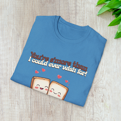 You’re S’more Than I Could Ever Wish For! T-Shirt