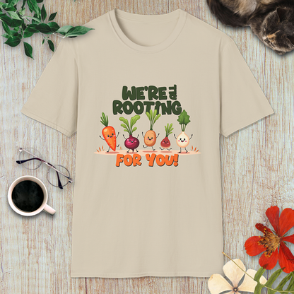 We're all Rooting for you! T-Shirt
