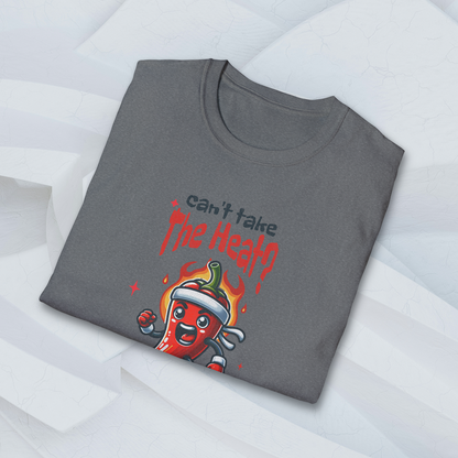 Can't Take the Heat? Don't Compete! T-Shirt