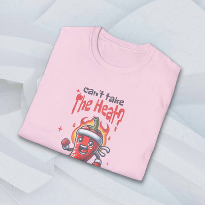 Can't Take the Heat? Don't Compete! T-Shirt