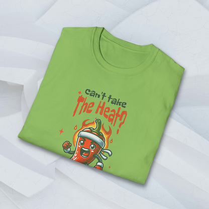 Can't Take the Heat? Don't Compete! T-Shirt