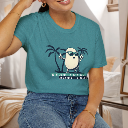 Bean there, done that T-Shirt