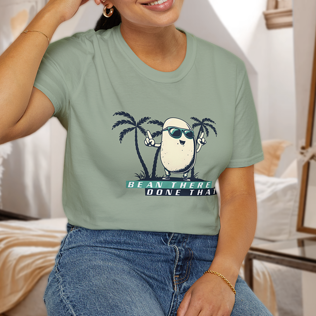 Bean there, done that T-Shirt